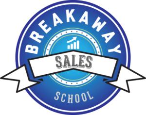 breakaway sales school